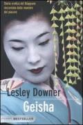 Geisha: Storia erotica del Giappone raccontata dalle maestre del piacere (Bestseller)