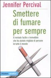 Smettere di fumare per sempre