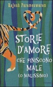 Storie d'amore che finiscono male (o malissimo)