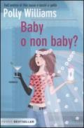 Baby o non baby? (Bestseller Vol. 269)