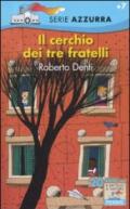 Il cerchio dei tre fratelli