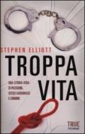 Troppa vita