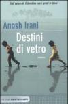 Destini di vetro