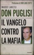 Don Puglisi: Il Vangelo contro la mafia