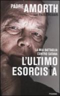 L'ultimo esorcista: La mia battaglia contro Satana