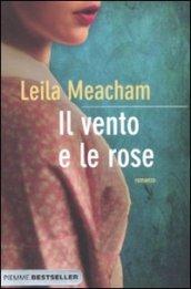 Il vento e le rose