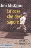 Le cose che devi sapere