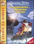 Ci mangeremo... Geronimo Stilton!