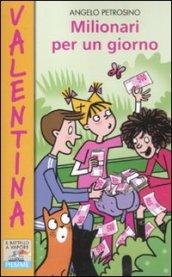Milionari per un giorno