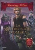 Cavalieri del Regno della Fantasia - 4. La corona d'ombra