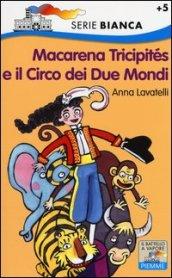 Macarena Tricipités e il circo dei due mondi