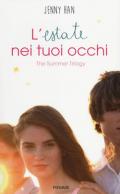 L' estate nei tuoi occhi. The summer trilogy