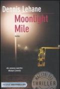 Moonlight mile