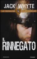 Il rinnegato. Le cronache di Braveheart