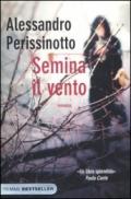 Semina il vento