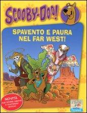 Spavento e paura nel Far West!