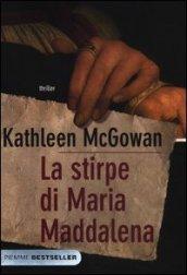 La stirpe di Maria Maddalena