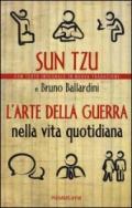 L'arte della guerra nella vita quotidiana (Piemme ora Vol. 3)