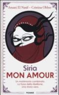 Siria mon amour (Freeway)