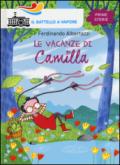 Le vacanze di Camilla. Ediz. illustrata