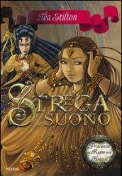 Principesse del Regno della Fantasia - 9. Strega del Suono