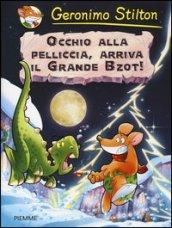 Occhio alla pelliccia, arriva il grande Bzot!