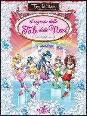 Il segreto delle fate delle nevi. Ediz. illustrata