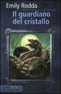 Il guardiano del cristallo. Rowan: 3