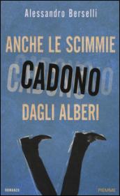 Anche le scimmie cadono dagli alberi