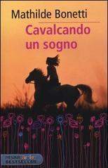 Cavalcando un sogno