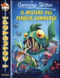 Il mistero del pianeta sommerso. Ediz. illustrata