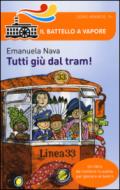 Tutti giù dal tram!