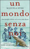 Un mondo senza noi