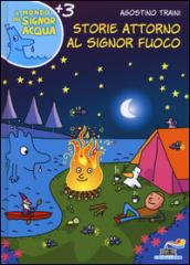 Storie attorno al signor Fuoco