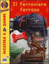 Il ferroviere ferroso