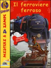 Il ferroviere ferroso