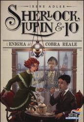 Sherlock, Lupin & Io - 7. L'enigma del Cobra Reale