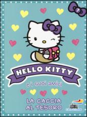 La caccia al tesoro. Hello Kitty e i suoi amici: 7