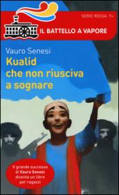 Kualid che non riusciva a sognare