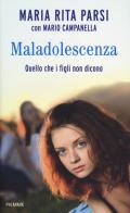 Maladolescenza. Quello che i figli non dicono