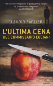 L'ultima cena del commissario Luciani