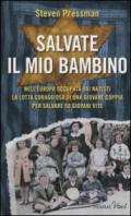 Salvate il mio bambino