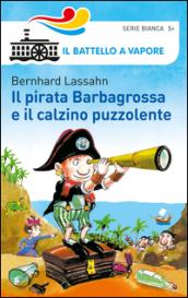 Il pirata Barbagrossa e il calzino puzzolente