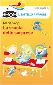 La scuola delle sorprese