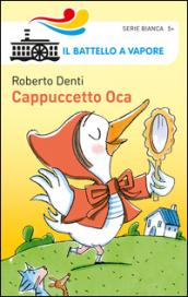 Cappuccetto Oca