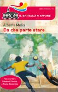 Da che parte stare. I bambini che diventarono Giovanni Falcone e Paolo Borsellino