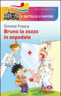 Bruno lo zozzo in ospedale