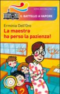 La maestra ha perso la pazienza!