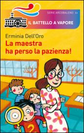 La maestra ha perso la pazienza!