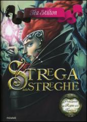 Strega delle streghe. Principesse del regno della fantasia: 13